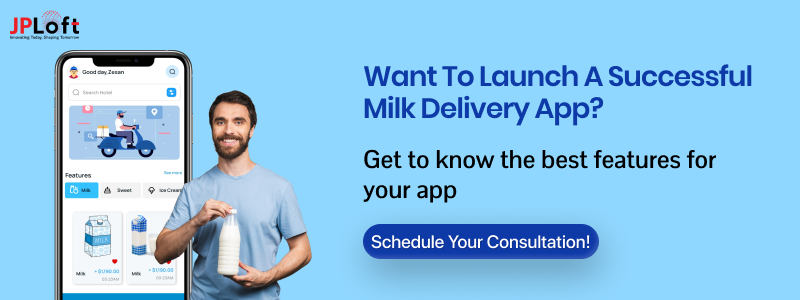 Want to Launch A Successful Milk Delivery App CTA  2